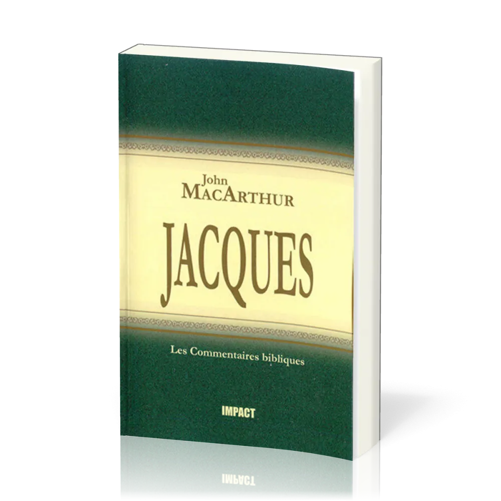 Jacques - [Les Commentaires bibliques]