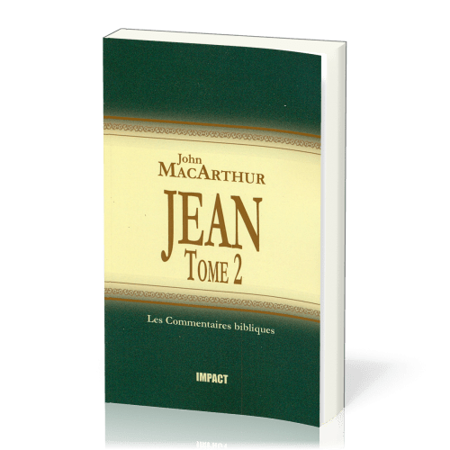 Jean - Tome 2 (ch.12-21) [Les Commentaires bibliques]