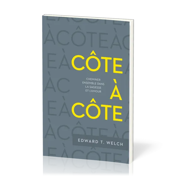 Côte à côte - Cheminer ensemble dans la sagesse et l'amour
