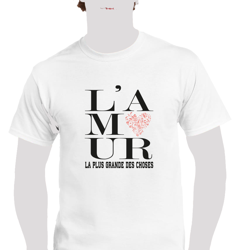 T-Shirt "L'amour la plus grande des choses", blanc