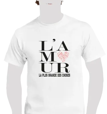 T-Shirt "L'amour la plus grande des choses", blanc