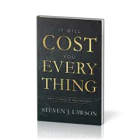 It Will Cost You Everything - What it Takes to Follow Jesus