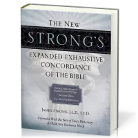 The New Strong's Expanded Exhaustive Concordance of the Bible - Expanded With the Best of Vone's... The New Strong's Expanded Exhaustive Concordance of the Bible - Expanded With the Best of Vone's...