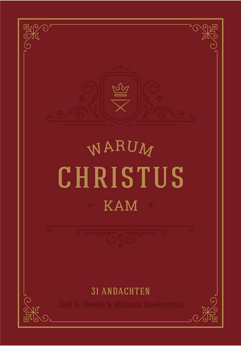 Warum Christus kam - 31 Andachten