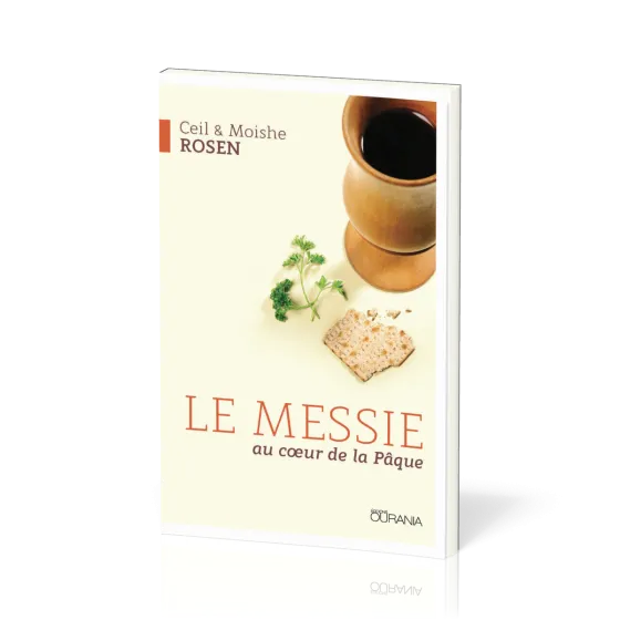 Messie au cœur de la Pâque (Le)