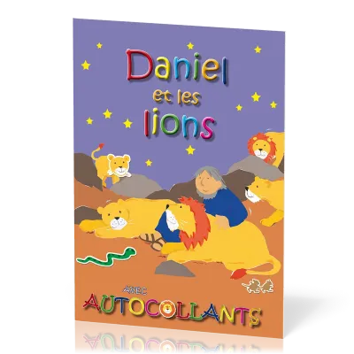 Daniel et les lions - Avec autocollants