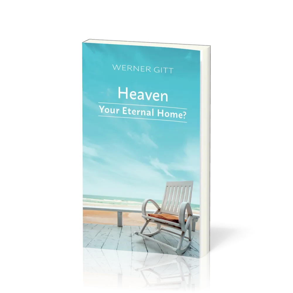 Anglais, Et si, toi aussi, tu avais une place au ciel? - Heaven, your eternal home?