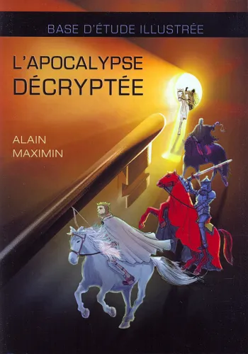 Apocalypse décryptée (L') - Base d'étude illustrée