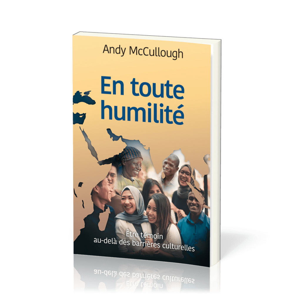 En toute humilité - Être témoin au-delà des barrières culturelles