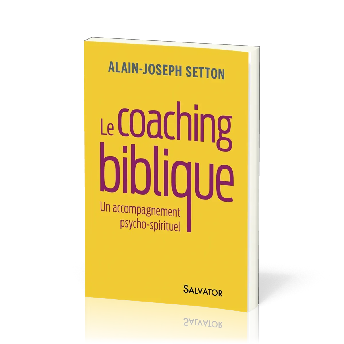 Coaching biblique (Le) - Un accompagnement psycho-spirituel