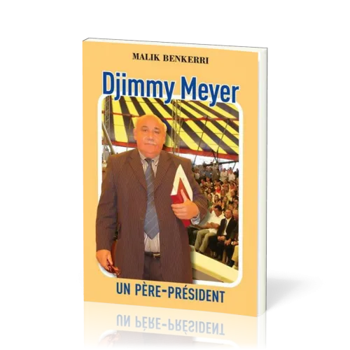 Djimmy MEYER - un père président