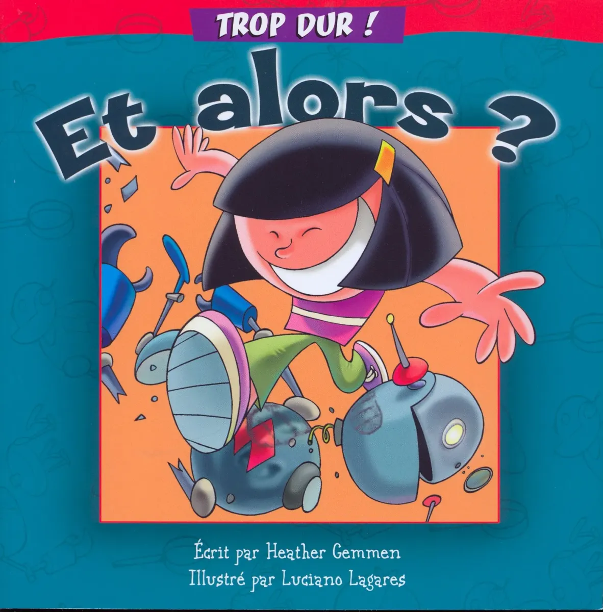 Et alors? - Collection trop dur!