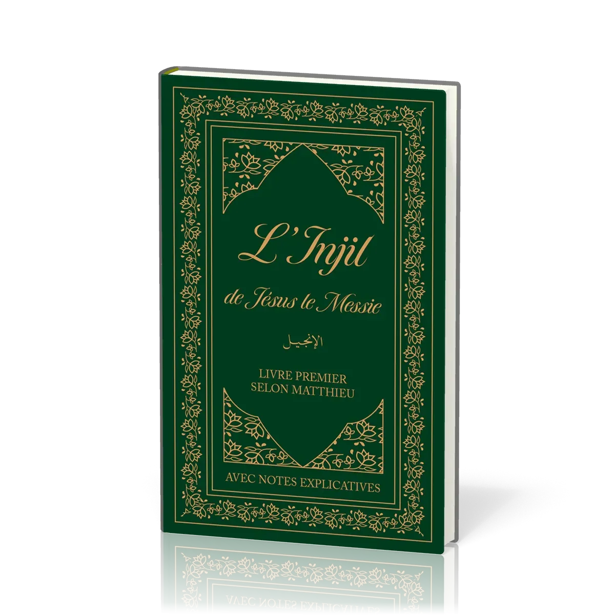 L’Injil de Jésus le Messie - [relié] Version Semeur. Livre premier selon Matthieu avec notes...