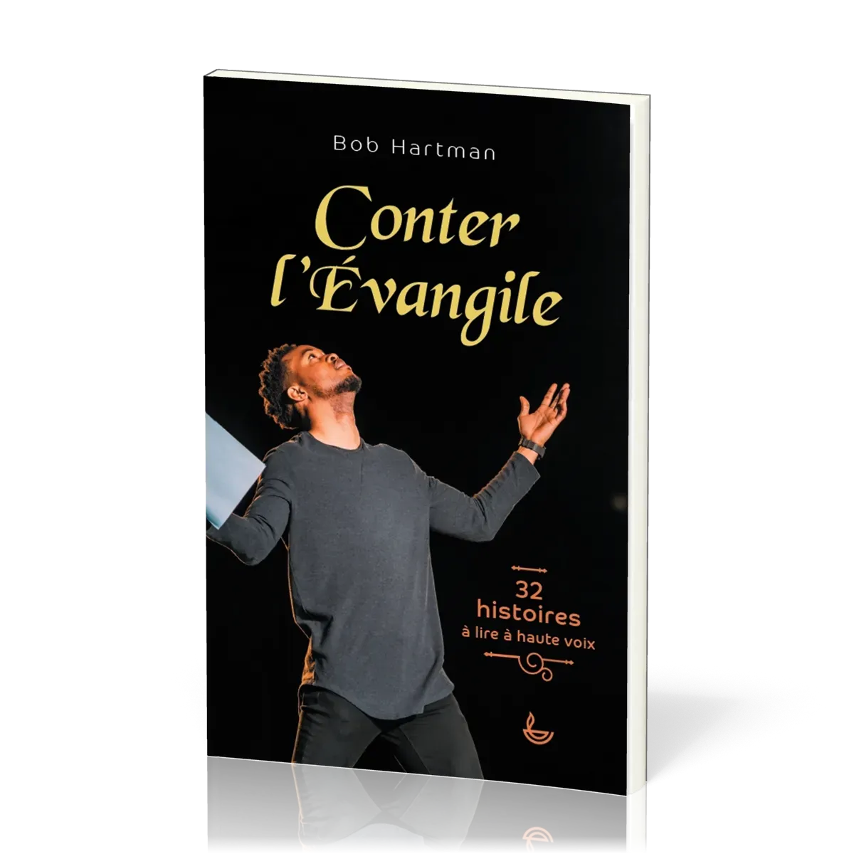 Conter l'Évangile - 32 histoires à lire à haute voix