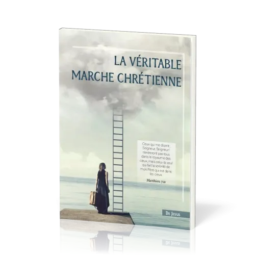 Véritable marche chrétienne de Jésus (La)