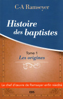 Histoire des baptistes - tome 1, Les origines