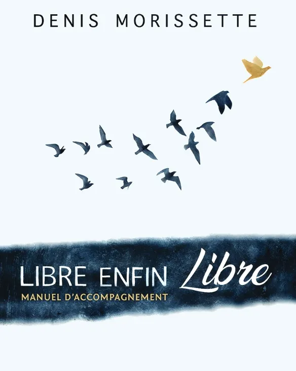 Libre enfin libre ! - Manuel accompagnement