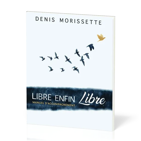 Libre enfin libre ! - Manuel accompagnement