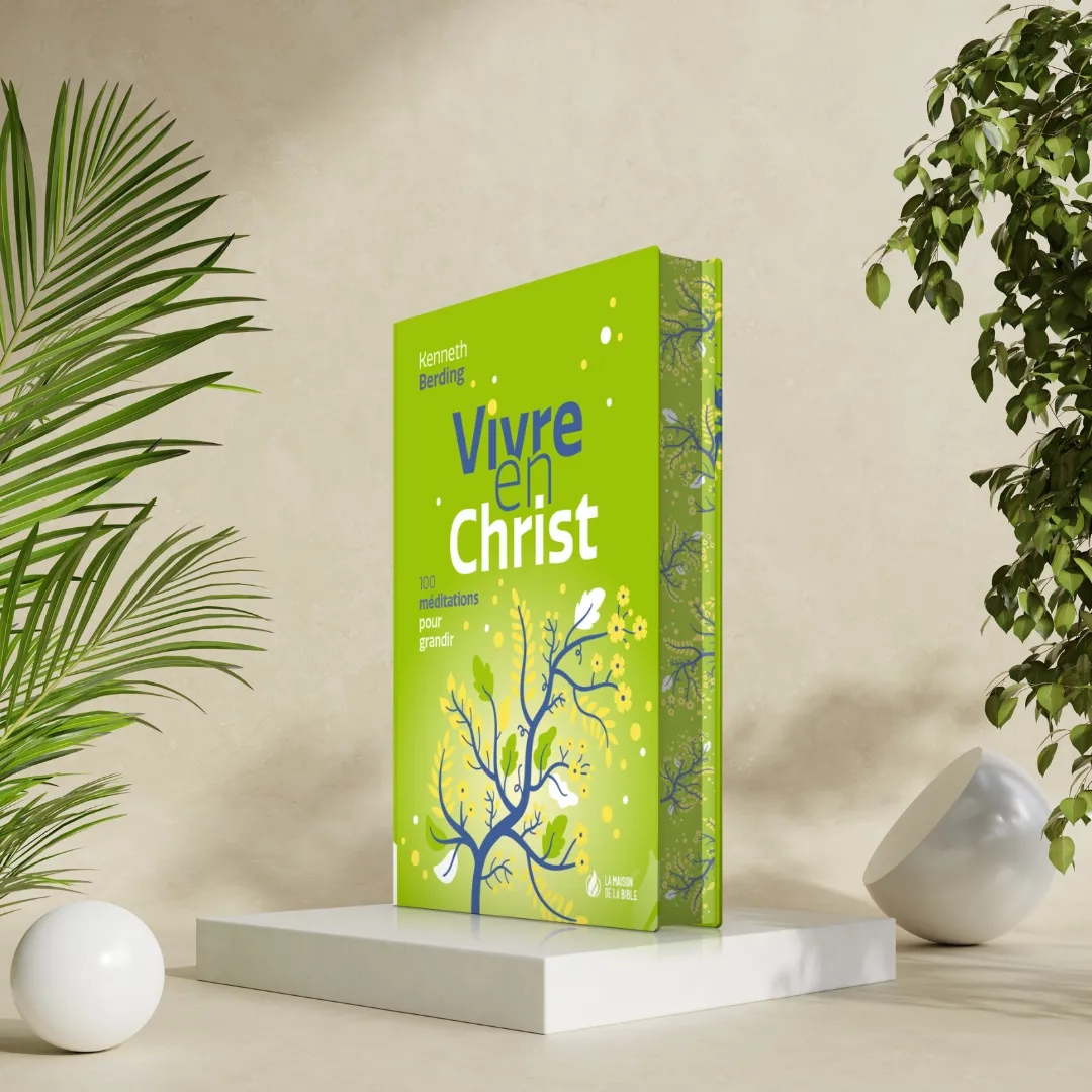  Vivre en Christ !  
  100 méditations pour grandir   